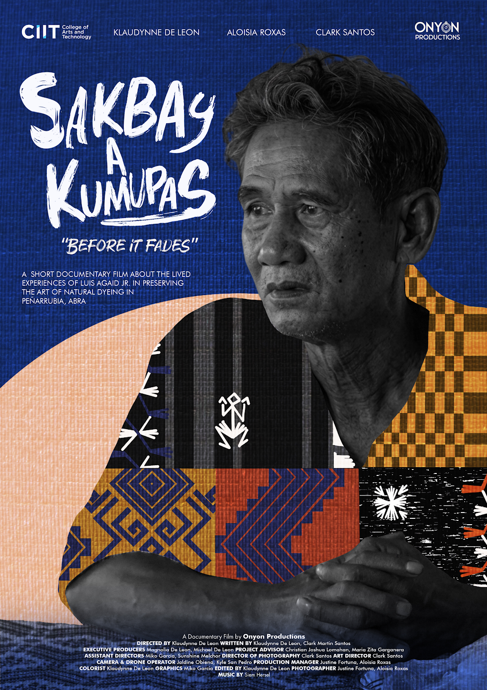Sakbay A Kumupas (before it fades) Poster