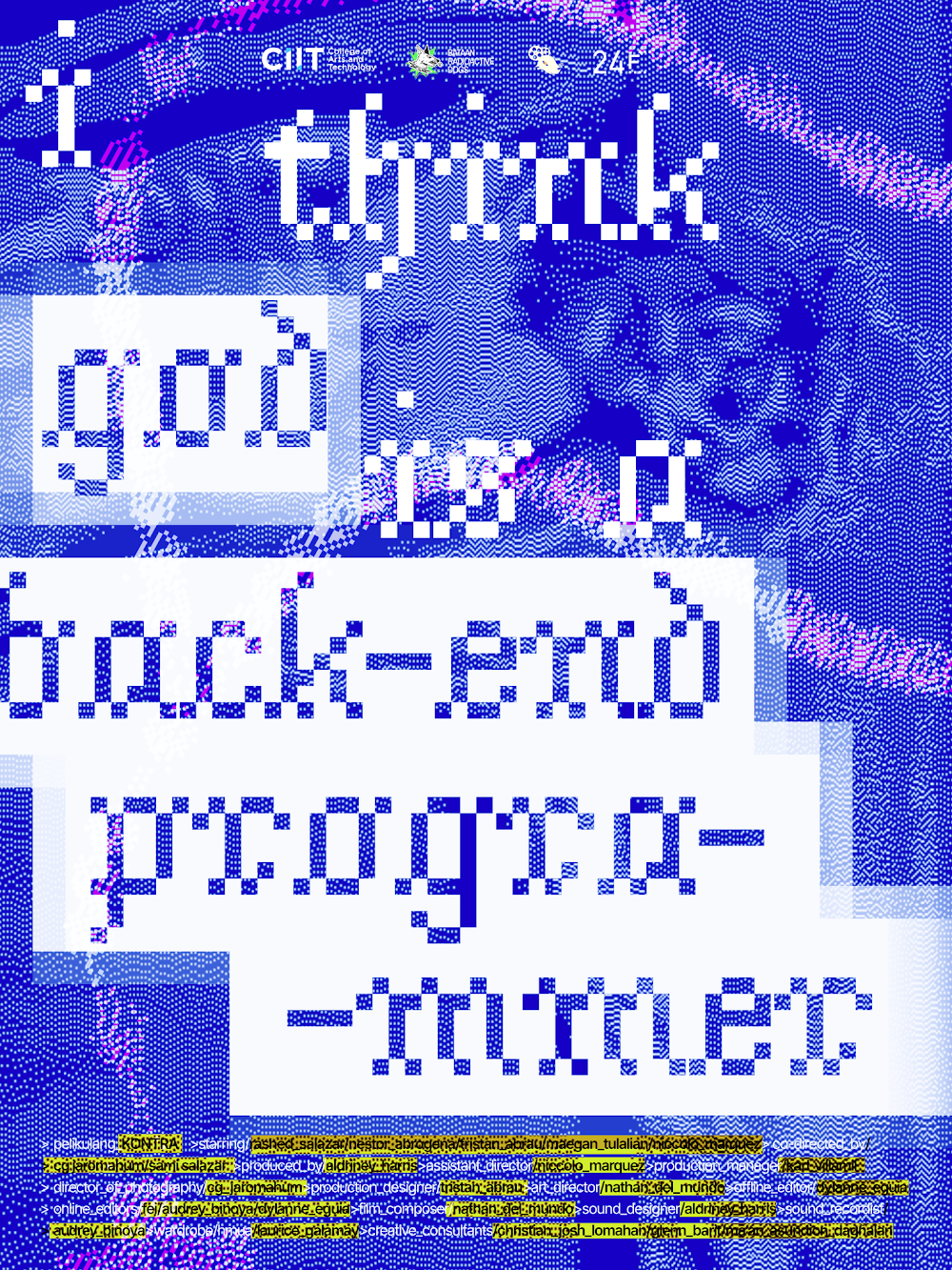 i think god is a backend programmer Poster